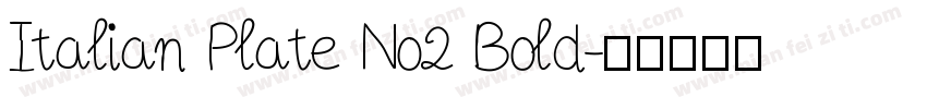 Italian Plate No2 Bold字体转换